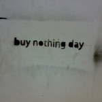 Buy Nothing Day is a strike against the $500 million advertisers spend annually.
